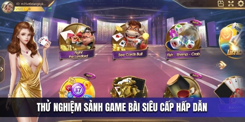 thu-nghiem-sanh-game-bai-sieu-cap-hap-dan